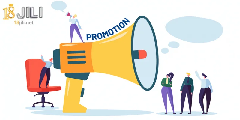 18Jili Promotion Program is super attractive with high value