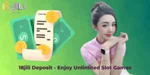 18jili deposit money