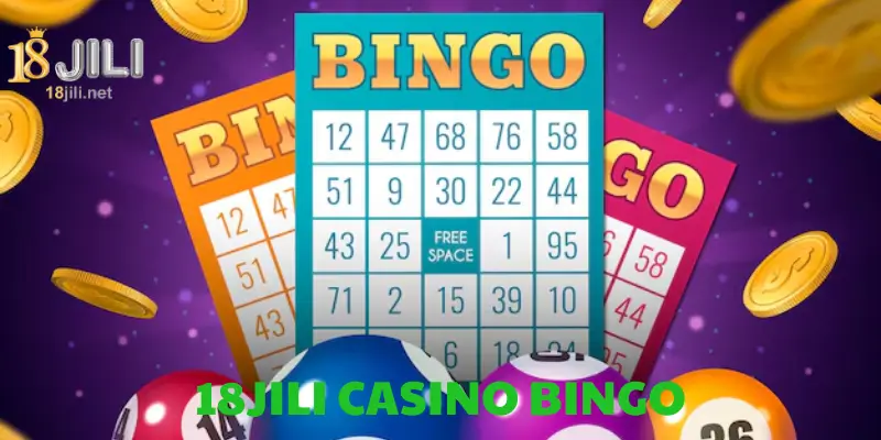 18jili casino bingo