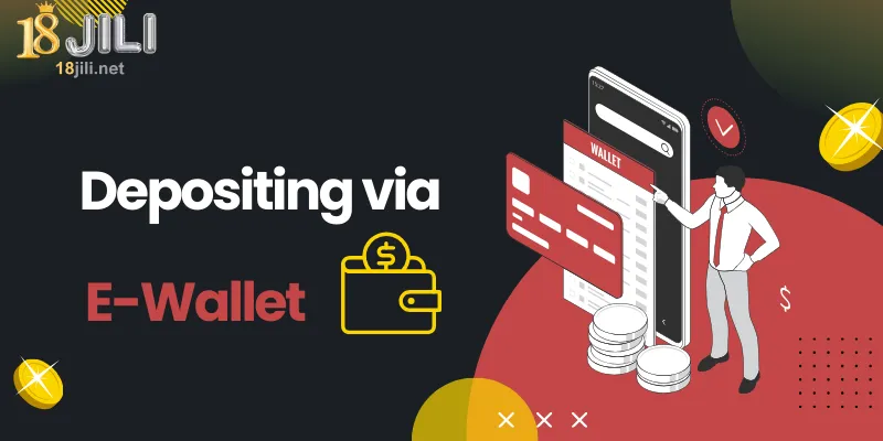 Depositing via e-wallets